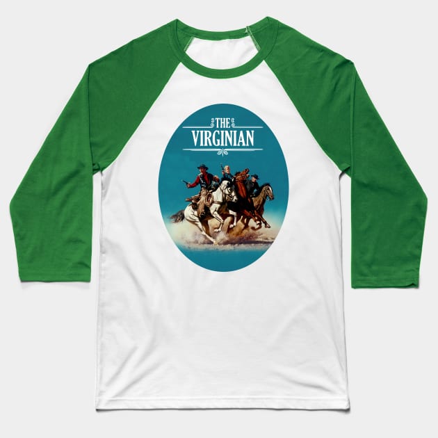 The Virginian - 60s/70s Tv Western Baseball T-Shirt by wildzerouk